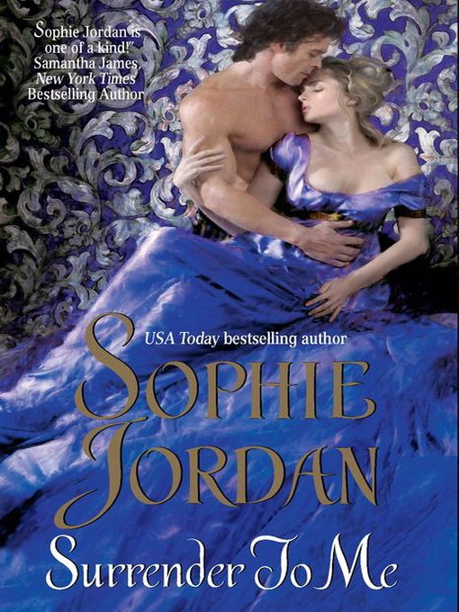 Title details for Surrender to Me by Sophie Jordan - Available